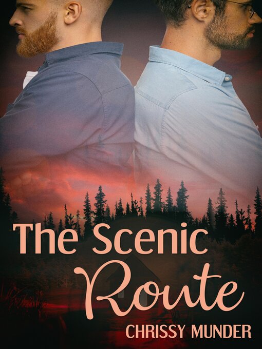 Title details for The Scenic Route by Chrissy Munder - Available